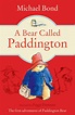 A Bear Called Paddington by Michael Bond (Paperback, 2014) Story Book ...