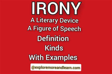 Irony A Literary Device Types With Examples Explore More And Learn