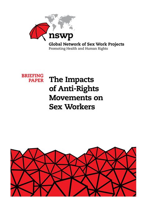 Briefing Paper The Impacts Of Anti Rights Movements On Sex Workers The First Sex Workers