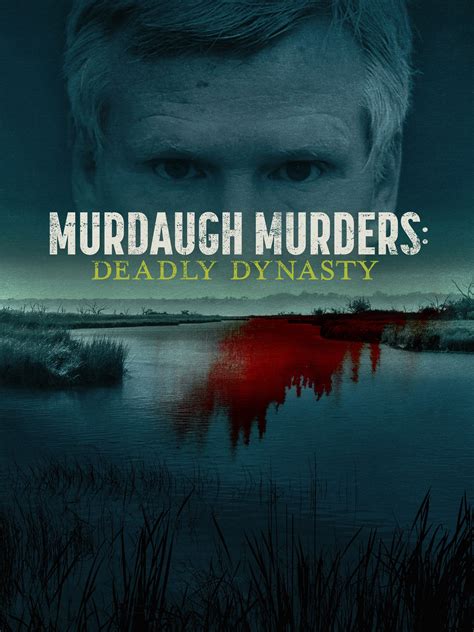 Murdaugh Murders Deadly Dynasty Rotten Tomatoes