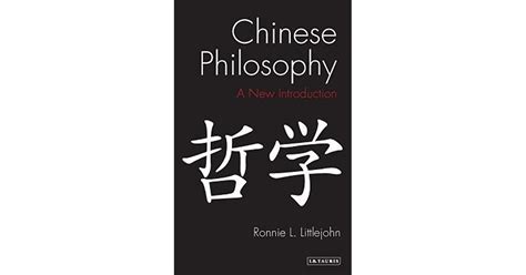 Chinese Philosophy An Introduction By Ronnie Littlejohn