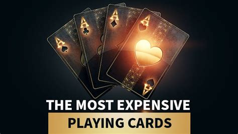 Top 5 Decks The Most Expensive Playing Cards In The World