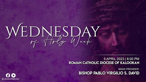 040523 600 Pm Wednesday Of Holy Week Youtube