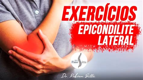 Epicondilite Lateral Do Cotovelo Exerc Cios Cl Nica De Fisioterapia