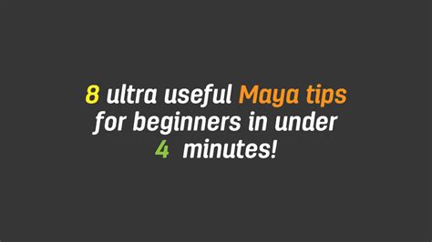8 Ultra Useful Maya Tips For Beginners In Under 4 Mins Full Rotation