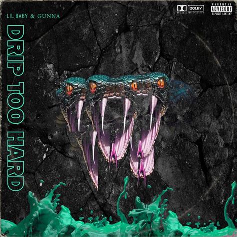 Lil Baby And Gunna Drip Too Hard Cover Art Design Album