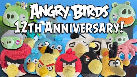 Angry Birds Plush Th Anniversary Youtube