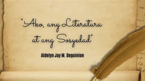 Ako Ang Literatura At Ang Sosyedad Youtube
