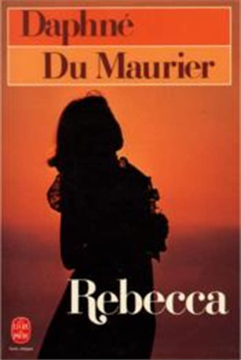 Rebecca by daphne du maurier / romance & love / mystery & detective / history & fiction have rating 5.5 out of 5 / based on33 votes. Téléchargement Rebecca - Daphne Du Maurier gratuit pdf ...