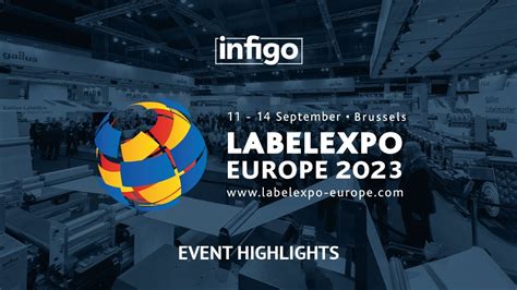 Event Highlights Labelexpo Europe Brussels Youtube