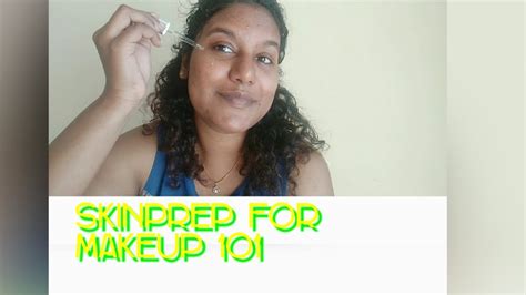 Skin Prep For Makeup 101 Youtube