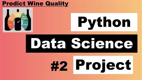 Python Complete Data Science Project To Predict Wine Quality End To