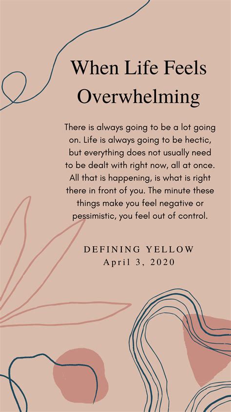 Overwhelmed In 2020 Short Inspirational Quotes Feelings Quotes