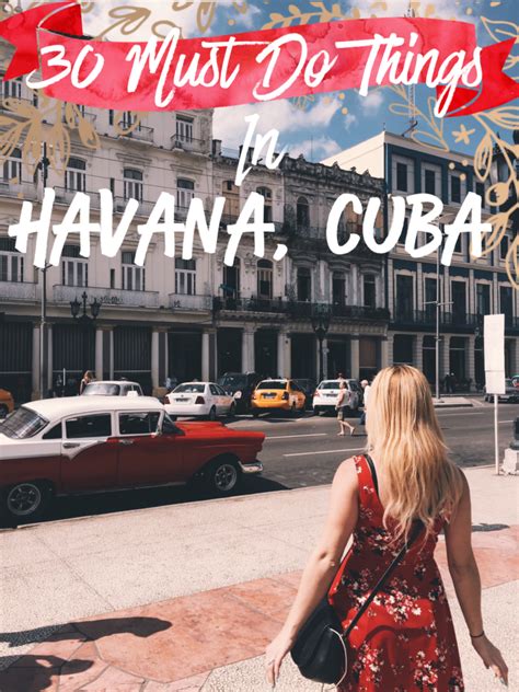 30 Must Do Things In Havana Cuba The Ultimate Guide Vanilla Sky