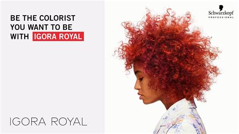 Be The Colorist You Want To Be With IGORA ROYAL YouTube