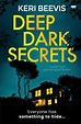 Deep Dark Secrets: a must-read psychological thriller (Paperback ...