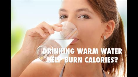 Drinking Warm Water Helps Burn Calories Freedom Health Mantra 11 Youtube