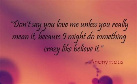 Say You Love Me Quotes Quotesgram