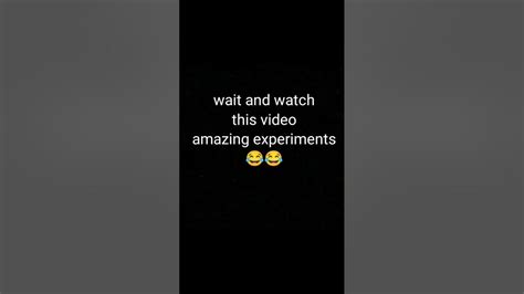 wait and watch 😂😂 1k subscribe trending support funny viral experiment mrindianhacker