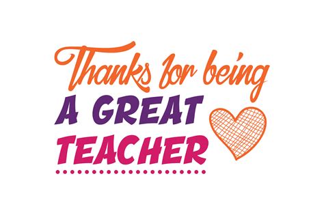 Thanks For Being A Great Teacher Quote Svg Cut Illustration Par