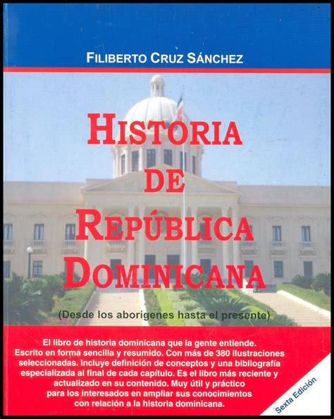 Historia De República Dominicana Desde Los Aborígenes Hasta El