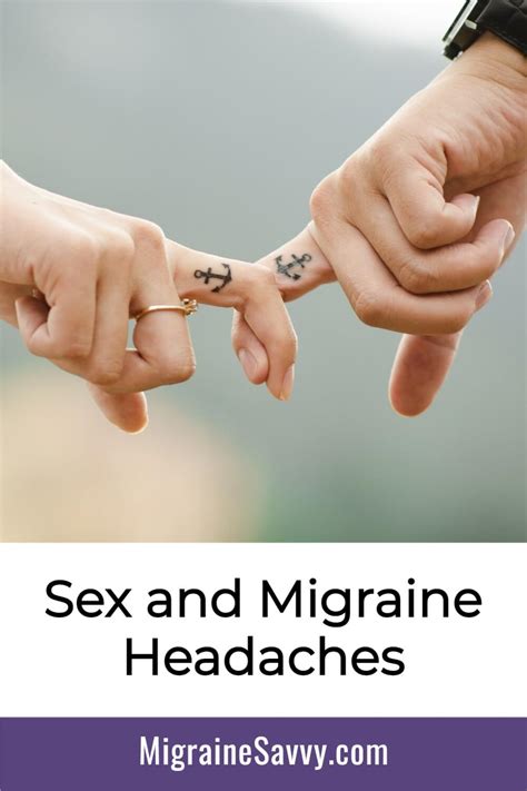 Sex And Migraine Headaches Can Sex Help Stop An Attack