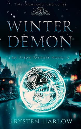 winter demon a ya paranormal urban fantasy novella the damiano legacies book 5