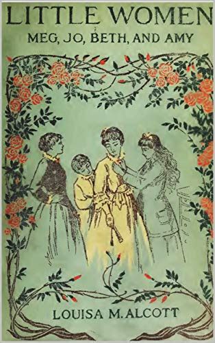 Little Women Original Illustrated Edition Little Women And Good Wives