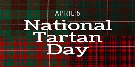 National Tartan Day April 6 2023 Happy Days 365