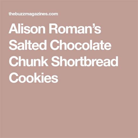Alison Romans Salted Chocolate Chunk Shortbread Cookies Salted