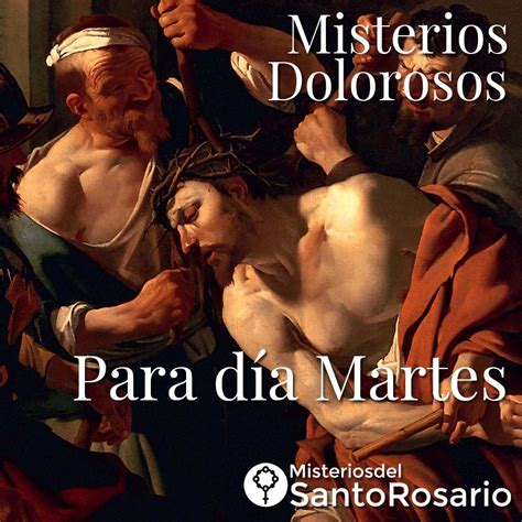 ᐈ MARTES Misterios del Santo Rosario del día