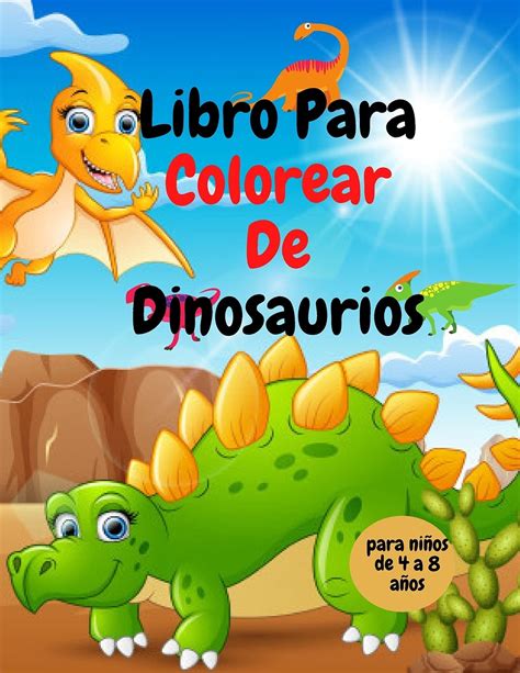 Buy Libro Para Colorear De Dinosaurios Libro Para Colorear De