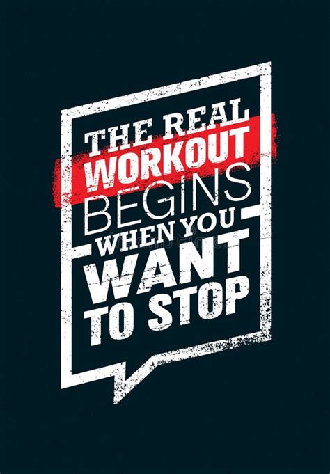 The Real Workout Starts When You Want To Stopmotivational Gym T Shirt Template Vector Fitness