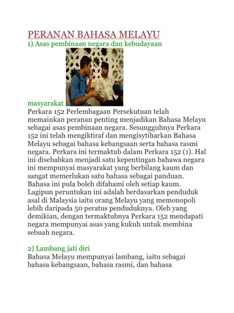 Bahasa melayu tergolong dalam keluarga bahasa nusantara di bawah golongan bahasa sumatera. PERANAN BAHASA MELAYU