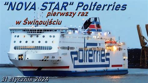 Nova Star Polferries Po Raz Pierwszy W Świnoujściu Nova Star