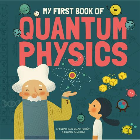 My First Book Of Quantum Physics Hardcover