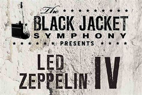 The Black Jacket Symphony Presents Led Zeppelin IV Greater Tacoma Community Foundation