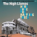 THE HIGH LLAMAS – HERE COME THE RATTLING TREES – B Side Vinyl