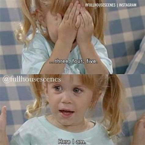 Here I Am ~ Michelle Full House Quotes Fullhouse