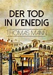 Der Tod in Venedig - Triest - romanreisen.de