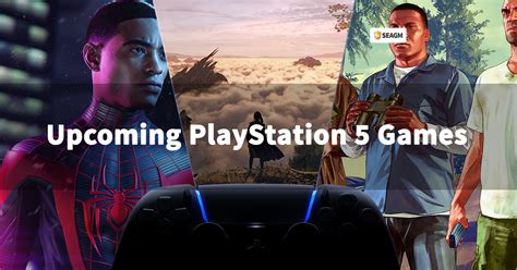 Upcoming Playstation 5 Games Revealed Seagm News