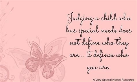 Quotes And Sayings Special Needs Quotesgram Special Needs Quotes