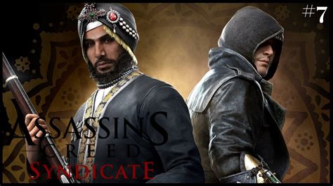 Assassin S Creed Syndicate The Last Maharaja Dlc Part Much Ado