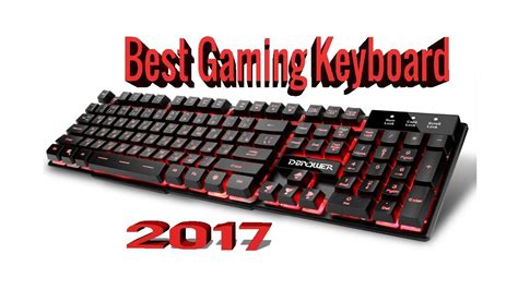 Best Gaming Keyboard 2017 Dbpower Gaming Keyboard Youtube