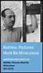 American Masters — Rothko: "Pictures Must Be Miraculous" — Kevin Briggs ...
