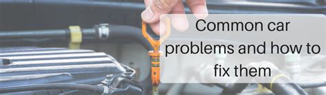 Common Car Problems And How To Fix Them Osv