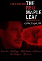 The Red Maple Leaf (2017) Movie - hoopla