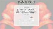 John VII, Count of Nassau-Siegen Biography - German count and military ...