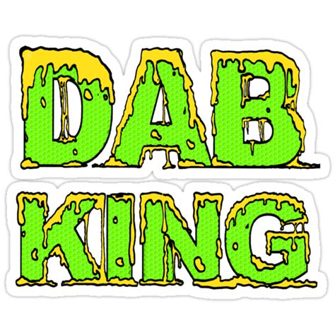 Dab King Sticker Stickers By Mikehustle Redbubble