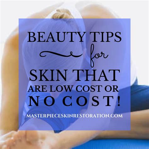 14 Low Cost And No Cost Beauty Tips For Gorgeous Skin